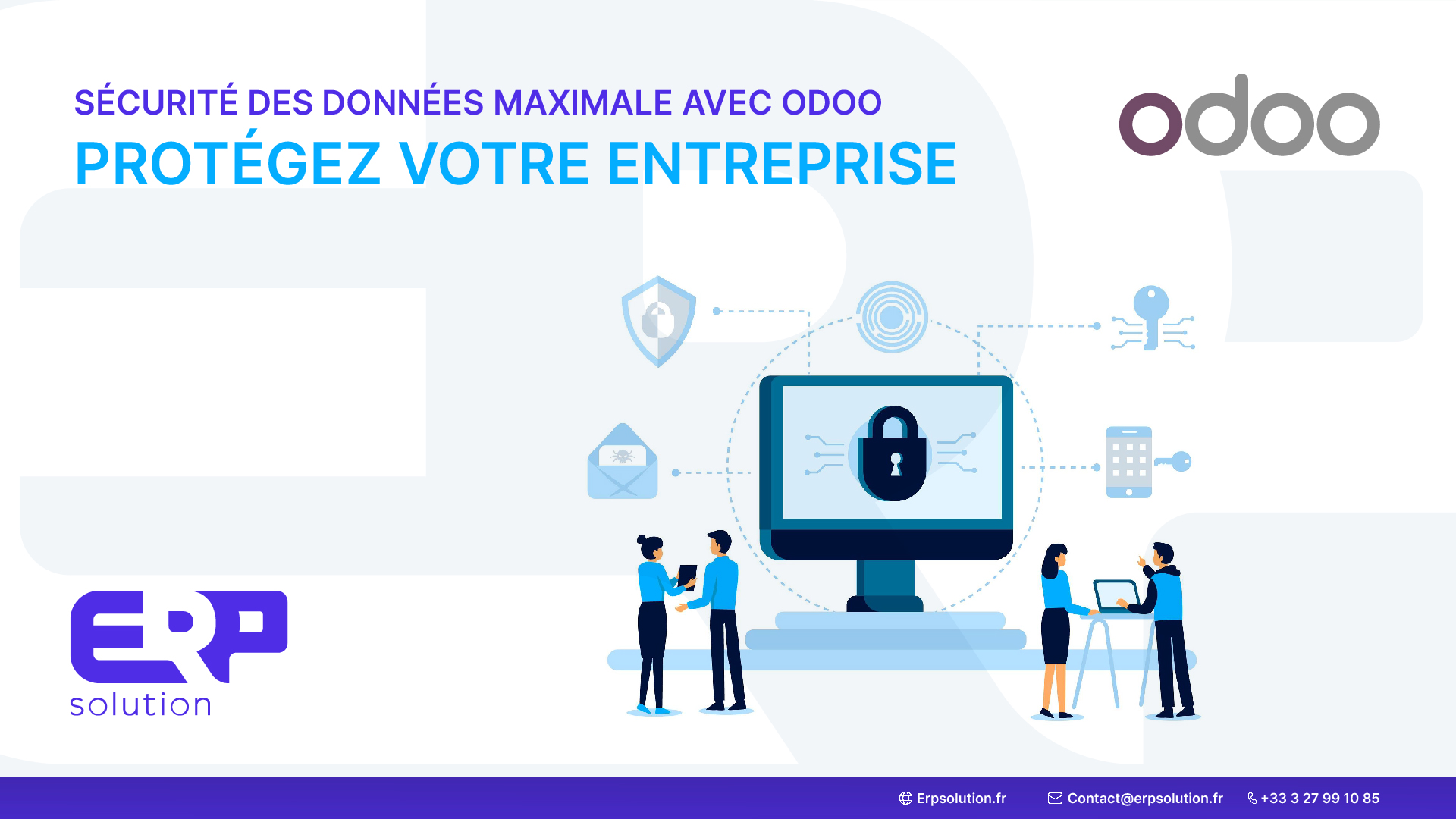 Sécurité des données dans Odoo Sécurité des données dans Odoo