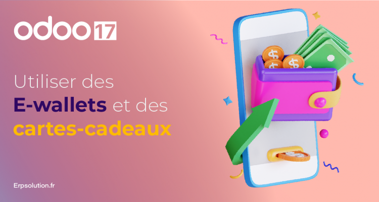 ERP Odoo 17 E-WALLETS & CARTES-CADEAUX