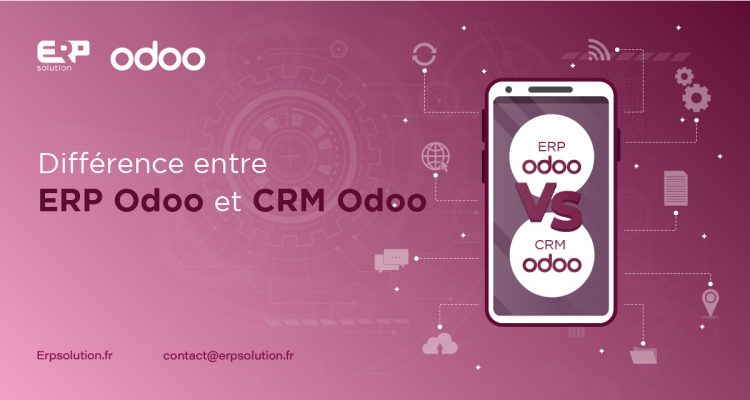 ERP Odoo et CRM Odoo